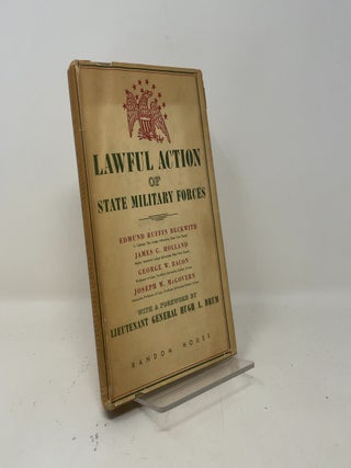 Item #513654 Lawful Action of State Military Forces. James G. Holland Edmund Ruffin Beckwith,...