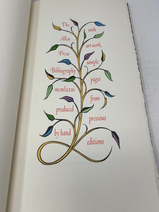 The Allen Press Bibliography: A Facsimile with Original Leaves and Additions to Date Including a Checklist of Ephemera
