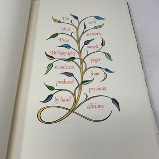 The Allen Press Bibliography: A Facsimile with Original Leaves and Additions to Date Including a Checklist of Ephemera