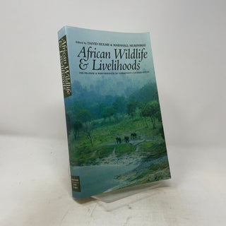 Item #514076 African Wildlife and Livelihoods: The Promise and Performance of Community Conservation