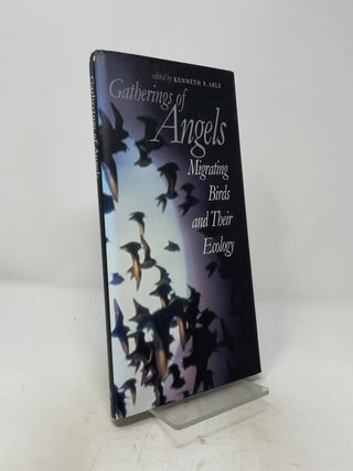 Item #514105 Gatherings of Angels: Migrating Birds and Their Ecology