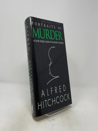 Item #514141 Portraits of Murder: 47 Short Stories Chosen by the Master of Suspense