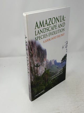 Item #519802 Amazonia: Landscape and Species Evolution: A Look into the Past