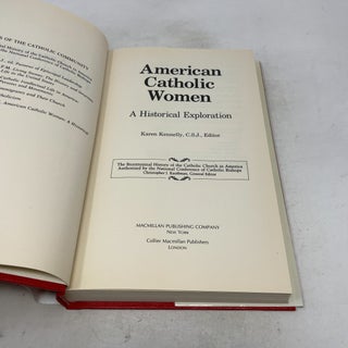 American Catholic Women: A Historical Exploration (Bicentennial History of the Catholic Church in America)
