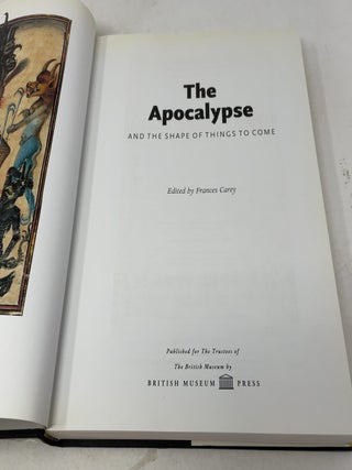 The Apocalypse and the shape of things to come