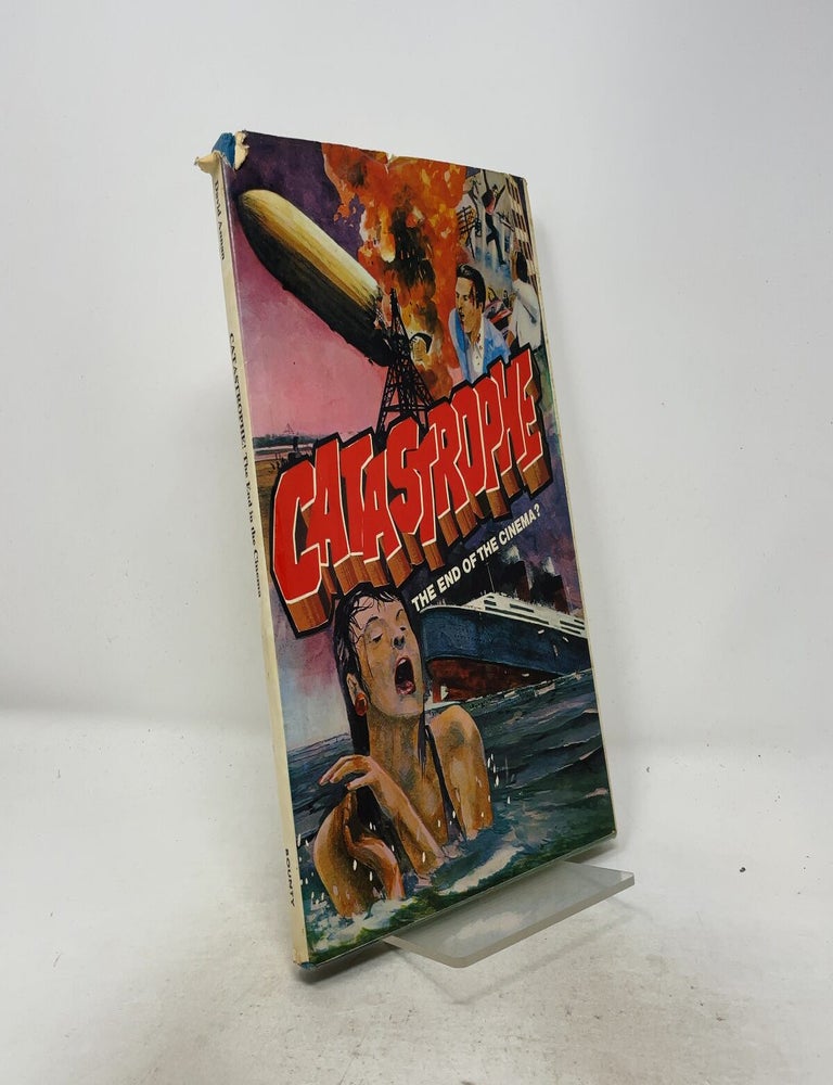 Item #526402 Catastrophe: The End of the Cinema? David Annan.