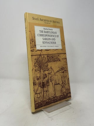 Item #530353 The Babylonian Correspondence of Sargon and Sennacherib