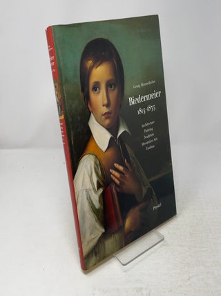 Item #530569 Biedermeier 1815-1835: Architecture, Painting, Sculpture, Decorative Arts, Fashion