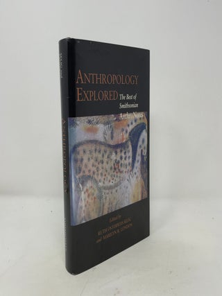 Item #530641 Anthropology Explored: The Best of Smithsonian AnthroNotes