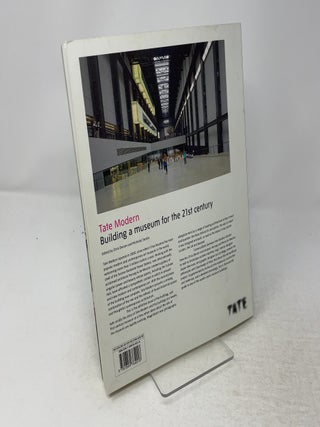 Tate Modern: Building a Museum for the 21st Century