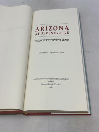 Arizona at Seventy-Five: The Next Twenty-Five Years