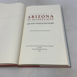 Arizona at Seventy-Five: The Next Twenty-Five Years