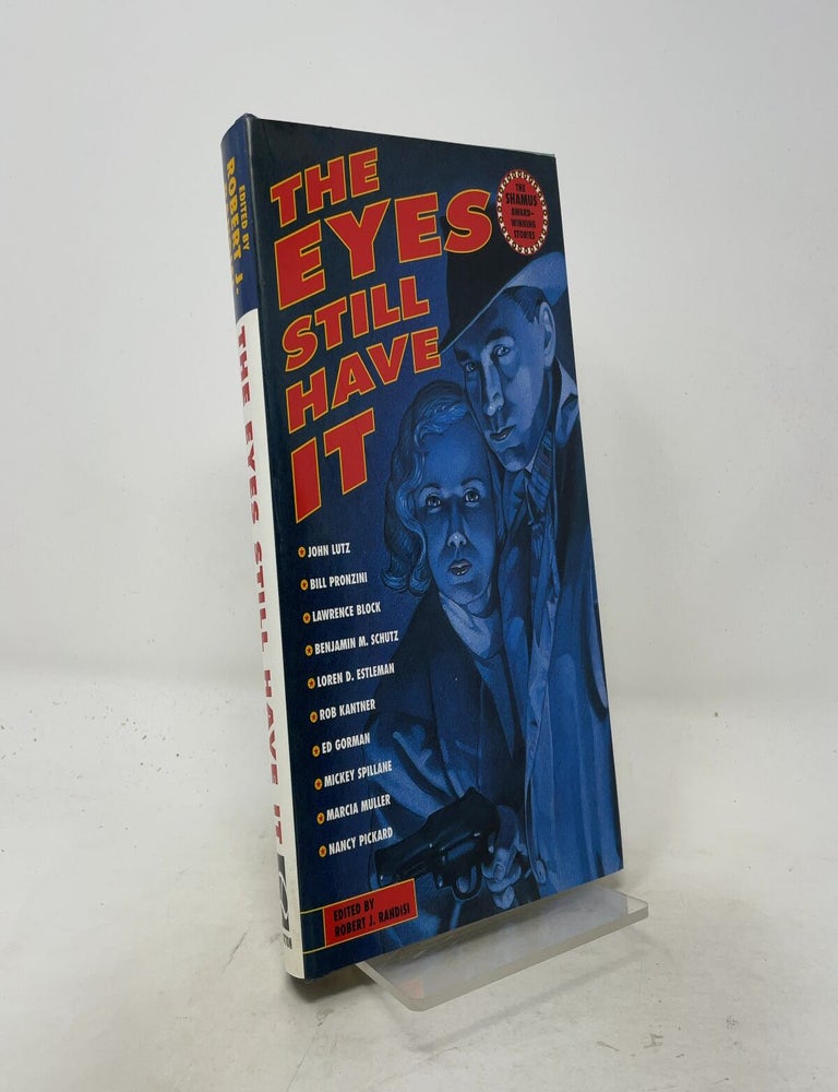 Item #538235 The Eyes Still Have It: The Shamus Award-Winning Stories