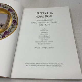 Along the Royal Road: Berlin and Potsdam in KPM Porcelain and Painting, 1815-1848