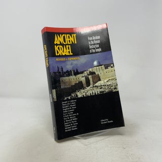 Ancient Israel: From Abraham to the Roman Destruction of the Temple