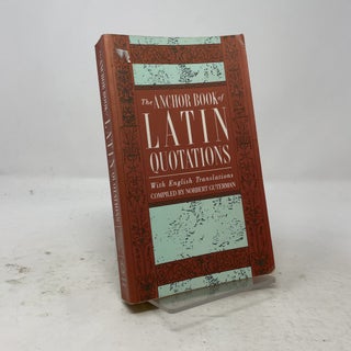 Item #568663 The Anchor Book of Latin Quotations