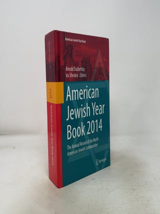 Item #574582 American Jewish Year Book 2014: The Annual Record of the North American Jewish...