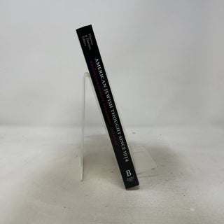 American Jewish Thought Since 1934: Writings on Identity, Engagement, and Belief (Brandeis Library of Modern Jewish Thought)