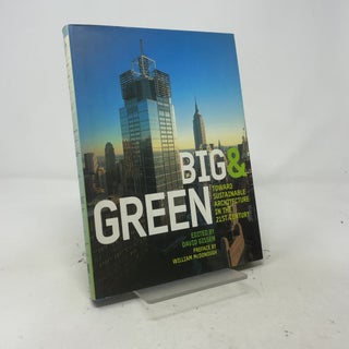 Big and Green: Sustainable Skyscrapers for the Twenty-First Century